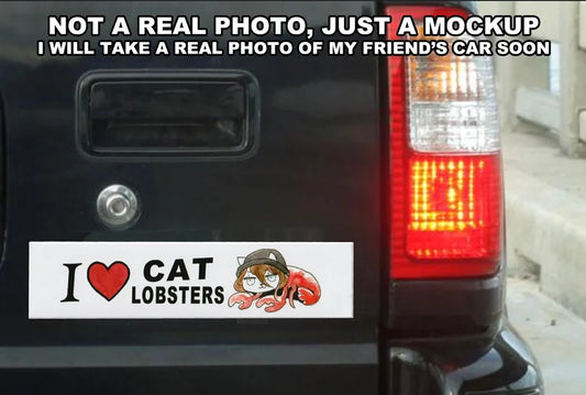 Bumper Sticker - "I <3 CAT LOBSTERS"